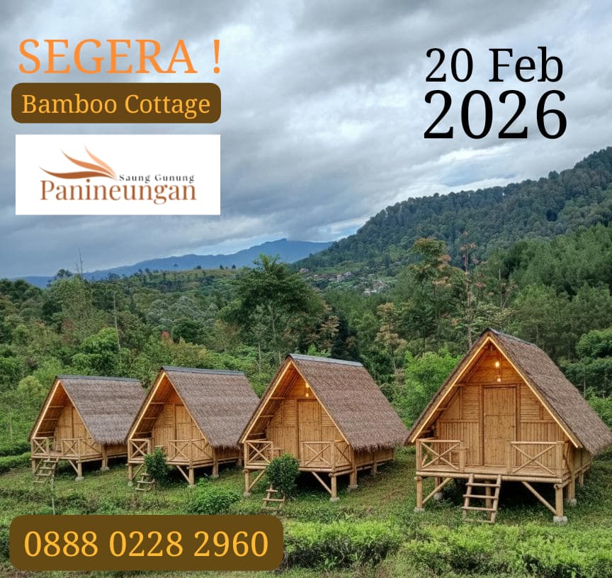 Segera Hadir: Rasakan Sensasi Menginap di Bamboo Cottage Saung Gunung Panineungan!