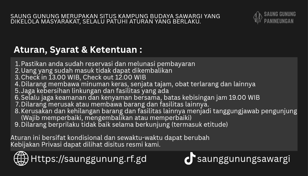 Aturan umum selama berkunjung di Saung Gunung Panineungan 